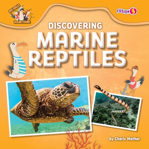 Discovering Marine Reptiles by Charis Mather, 9798895778135