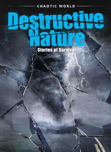 Destructive Nature (Stories of Survival) by Nathan Sommer, 9798895776469