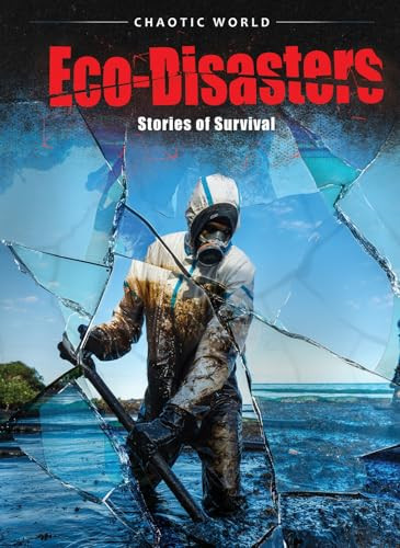 Eco-Disasters (Stories of Survival) by Nathan Sommer, 9798895776476