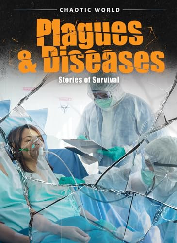 Plagues & Diseases (Stories of Survival) by Nathan Sommer, 9798895776506