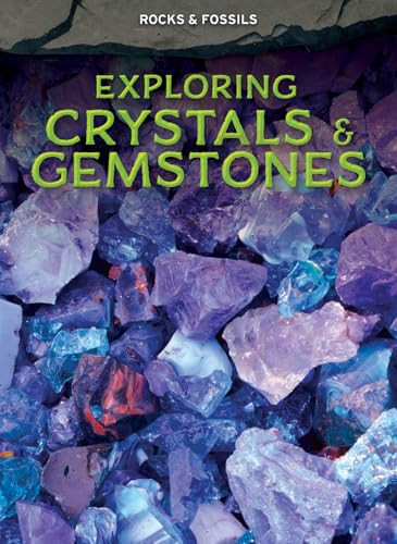 Exploring Crystals & Gemstones by Claudia Martin, N/A, 9798895777442