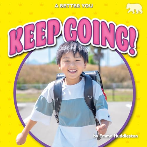 Keep Going! - 9798895776148 - 9798895776148 by Emma Huddleston, N/A