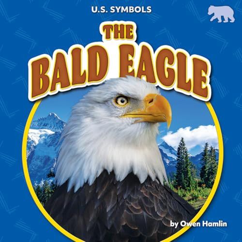 The Bald Eagle - 9798895777633 - 9798895777633 by Owen Hamlin, N/A