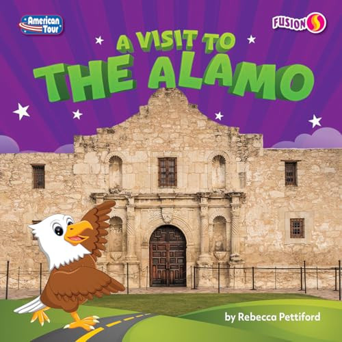 A Visit to the Alamo - 9798895777725 by Rebecca Pettiford