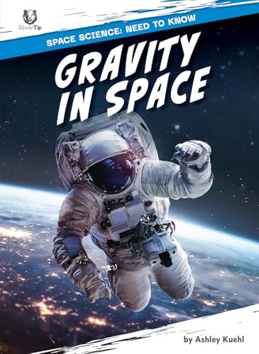 Gravity in Space - 9798895777961 by Ashley Kuehl, 9798895777961