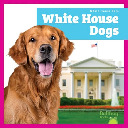 White House Dogs by Lily Austen, 9798896622710