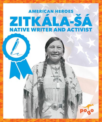 Zitkála-Šá: Native Writer and Activist by Becca Becker, N/A, 9798896623700