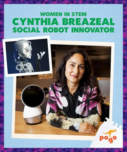 Cynthia Breazeal (Social Robot Innovator) - 9798896623748 by Clara MacCarald, 9798896623748