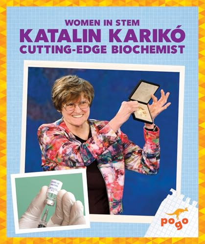 Katalin Karikó: Cutting-Edge Biochemist - 9798896623779 by Clara MacCarald