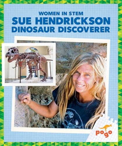 Sue Hendrickson (Dinosaur Discoverer) - 9798896623830 by Clara MacCarald, 9798896623830