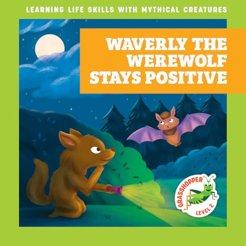 Waverly the Werewolf Stays Positive - 9798896623236 by Tracy J. Hora, Liliana Pérez