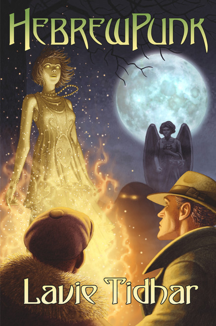 HebrewPunk by Lavie Tidhar, 9781625676252