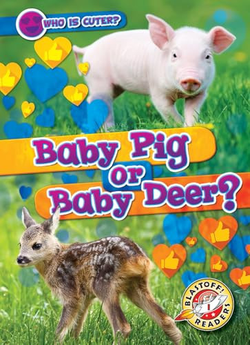 Baby Pig or Baby Deer? by Mari Schuh, 9798893047745