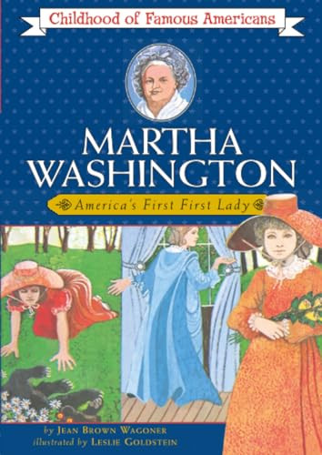 Martha Washington (America's First Lady) by Jean Brown Wagoner, Leslie Goldstein, 9780020421603