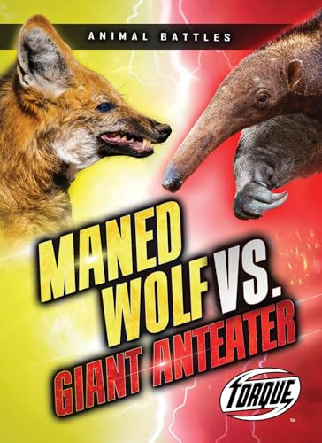 Maned Wolf vs. Giant Anteater by Nathan Sommer, 9798893048353