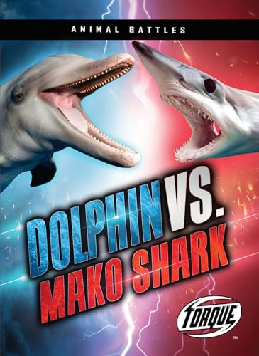 Dolphin vs. Mako Shark - 9798898800147 by Nathan Sommer