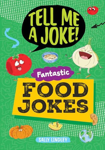 Fantastic Food Jokes by Sally Lindley, Joe Fullman, Fabio Santomaro, 9798899131332