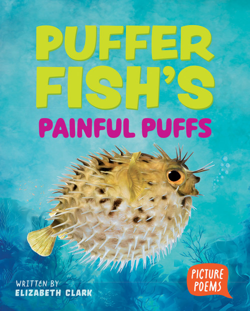 Puffer Fish's Painful Puffs - 9798899131851 by Elizabeth Clark, 9798899131851