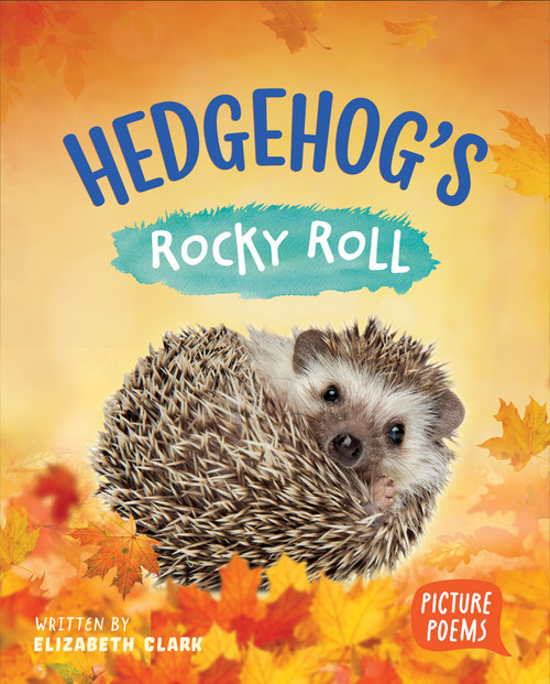 Hedgehog's Rocky Roll - 9798899131868 by Elizabeth Clark, 9798899131868