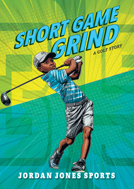 Short Game Grind: A Golf Story - 9798899131936 by Jordan Jones, 9798899131936