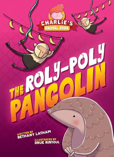 The Roly-Poly Pangolin - 9798899132056 by Bethany Latham, Drue Rintoul, 9798899132056