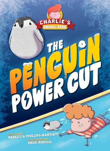 The Penguin Power Cut - 9798899132063 by Rebecca Phillips-Bartlett, Drue Rintoul, 9798899132063