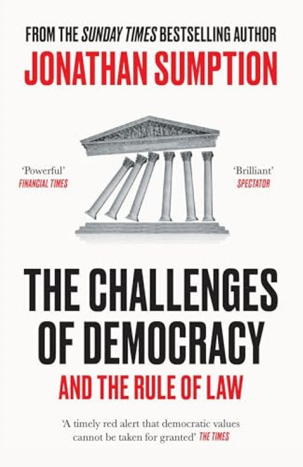 The Challenges of Democracy by Jonathan Sumption, 9781805222521