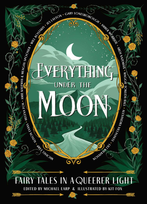 Everything Under the Moon (Fairy tales in a queerer light) by Michael Earp, 9781922863645