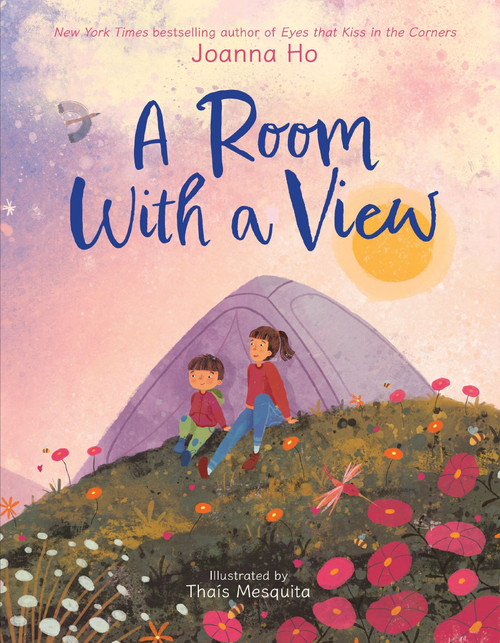 A Room with a View - 9780063287556 by Joanna Ho, Thaís Mesquita, 9780063287556