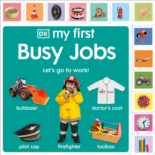 My First Busy Jobs (Let's Go To Work!) by DK, 9798217305735