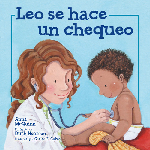 Leo se hace un chequeo (Spanish Edition) by Anna McQuinn, Ruth Hearson, 9781623548186