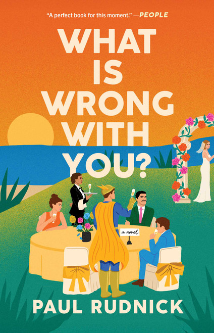 What Is Wrong with You? (A Novel) - 9781668068304 by Paul Rudnick, 9781668068304