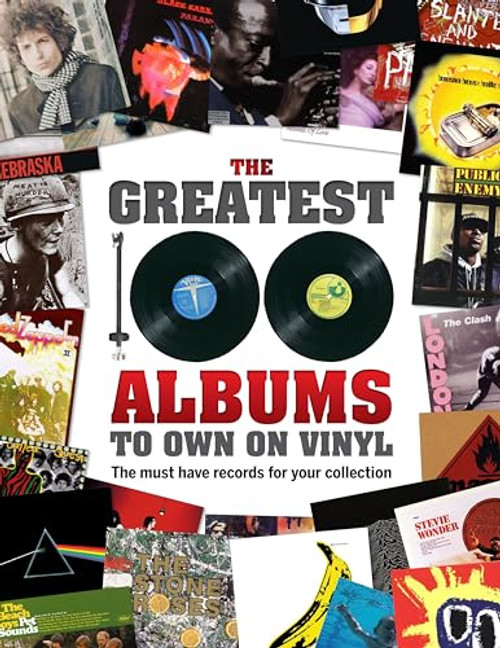 The Greatest 100 Albums to Own on Vinyl by Rebecca Grieg, 9781912918058