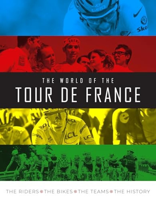 The World of the Tour de France by Stephen Puddicombe, 9781915343130