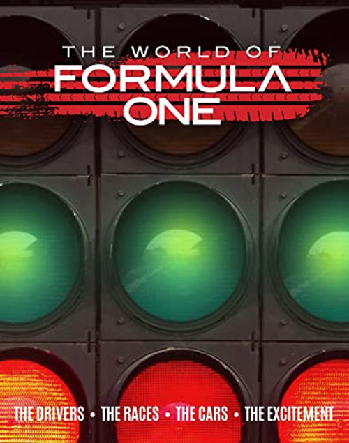The World of Formula One by Michael A. O'Neill, 9781912918928