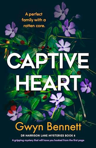 Captive Heart (A gripping mystery that will have you hooked from the first page) by Gwyn Bennett, 9781805080244