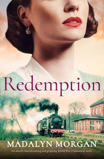 Redemption (An utterly heartbreaking and gripping World War 2 historical novel) by Madalyn Morgan, 9781805080602