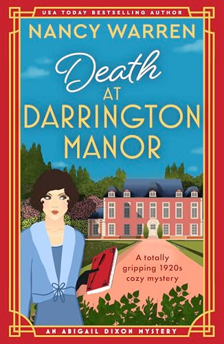 Death at Darrington Manor (A totally gripping 1920s cozy mystery) by Nancy Warren, 9781805081142