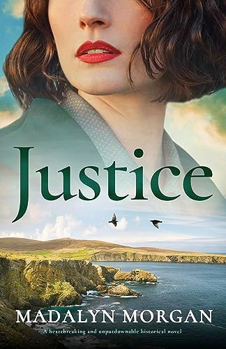 Justice (A heartbreaking and unputdownable historical novel) by Madalyn Morgan, 9781805082668