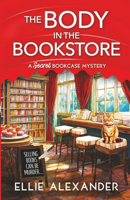 The Body in the Bookstore by Ellie Alexander, 9781805084099