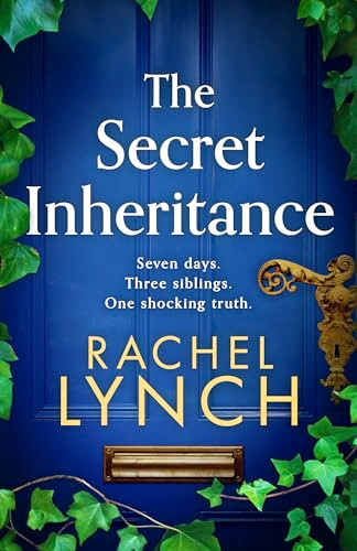 The Secret Inheritance by Rachel Lynch, 9781805085607