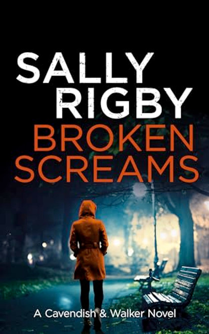 Broken Screams by Sally Rigby, 9781805085898