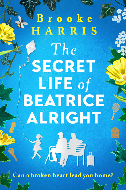 The Secret Life of Beatrice Alright by Brooke Harris, 9781805087489