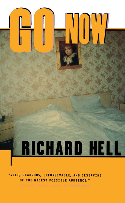 Go Now by Richard Hell, 9780684832777
