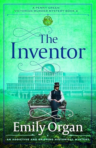 The Inventor (An addictive and gripping historical mystery) by Emily Organ, 9781805088615
