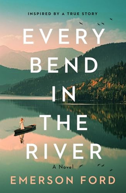 Every Bend in the River by Emerson Ford, 9781805089117