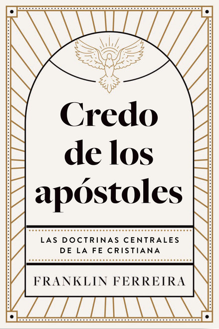 Credo de los apóstoles (Spanish Edition) by Franklin Ferreira, 9798384535980