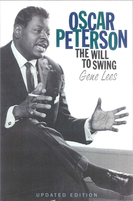 Oscar Peterson (The Will to Swing) by Gene Lees, 9780815410218