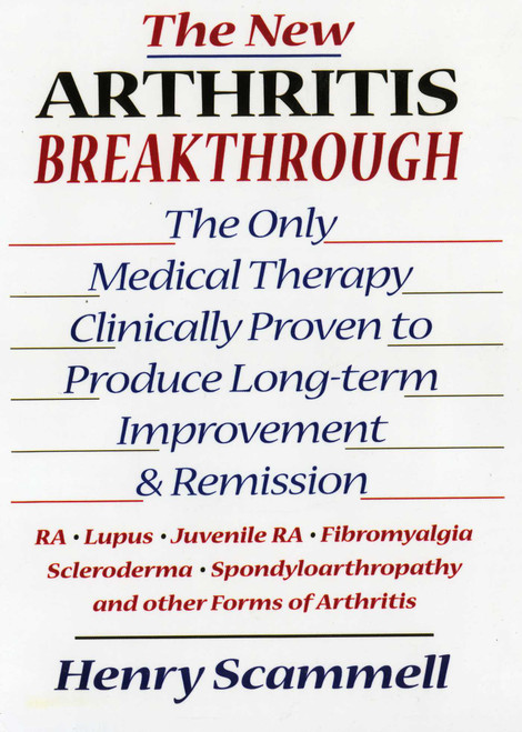 The New Arthritis Breakthrough by Henry Scammell, 9780871318435