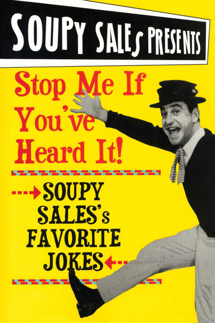Stop Me If You've Heard It! (Soupy Sales Favorite Jokes) by Soupy Sales, 9781590770139